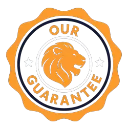 A circular badge design with an orange border and ribbon edge featuring a lion’s head in the centre. The text reads “OUR GUARANTEE” with stars on either side.